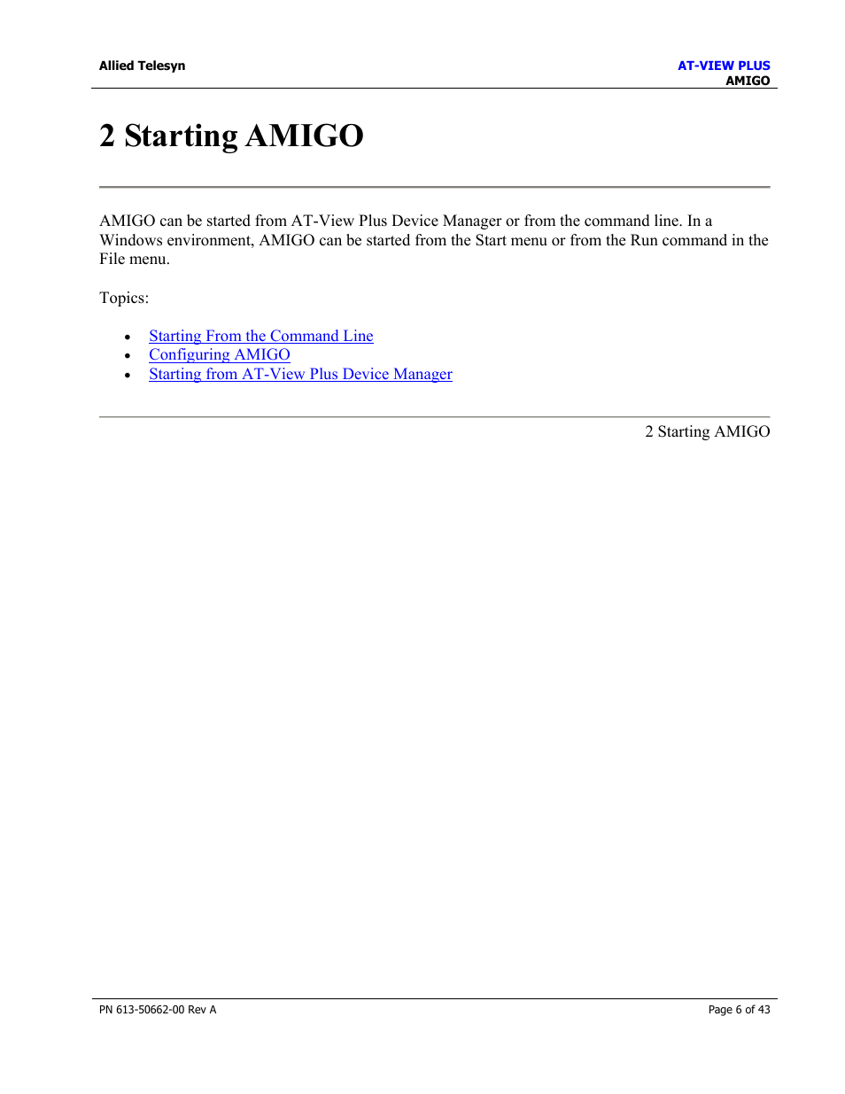 2 starting amigo | Allied Telesis AT-VIEW PLUS 3.0 AMIGO User Manual | Page 6 / 43