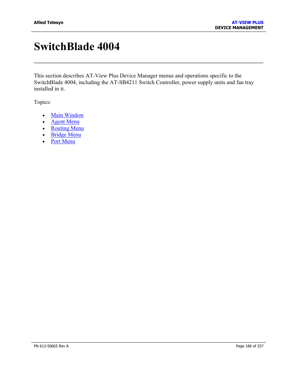 Switchblade 4004 | Allied Telesis AT-VIEW PLUS 3.0 DEVICE MANAGEMENT User Manual | Page 186 / 257