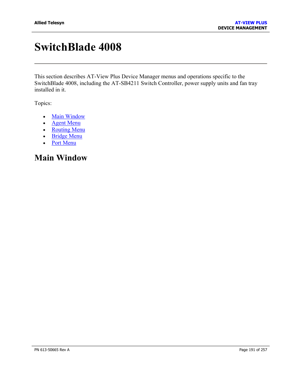 Switchblade 4008, Main window | Allied Telesis AT-VIEW PLUS 3.0 DEVICE MANAGEMENT User Manual | Page 191 / 257