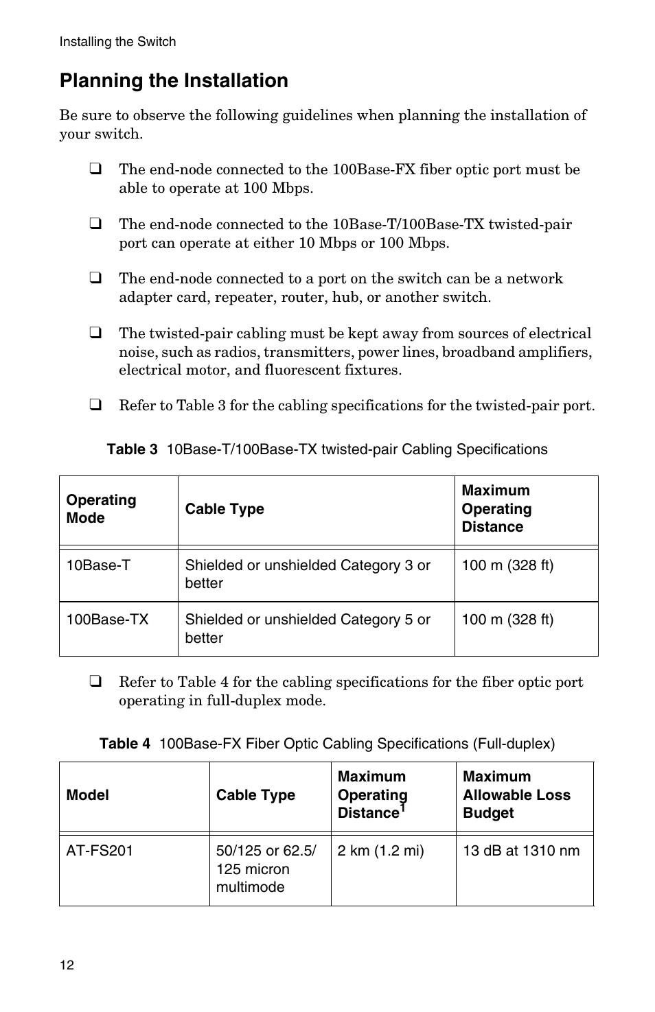 Planning the installation | Allied Telesis AT-FS202SC/FS4 User Manual | Page 20 / 44