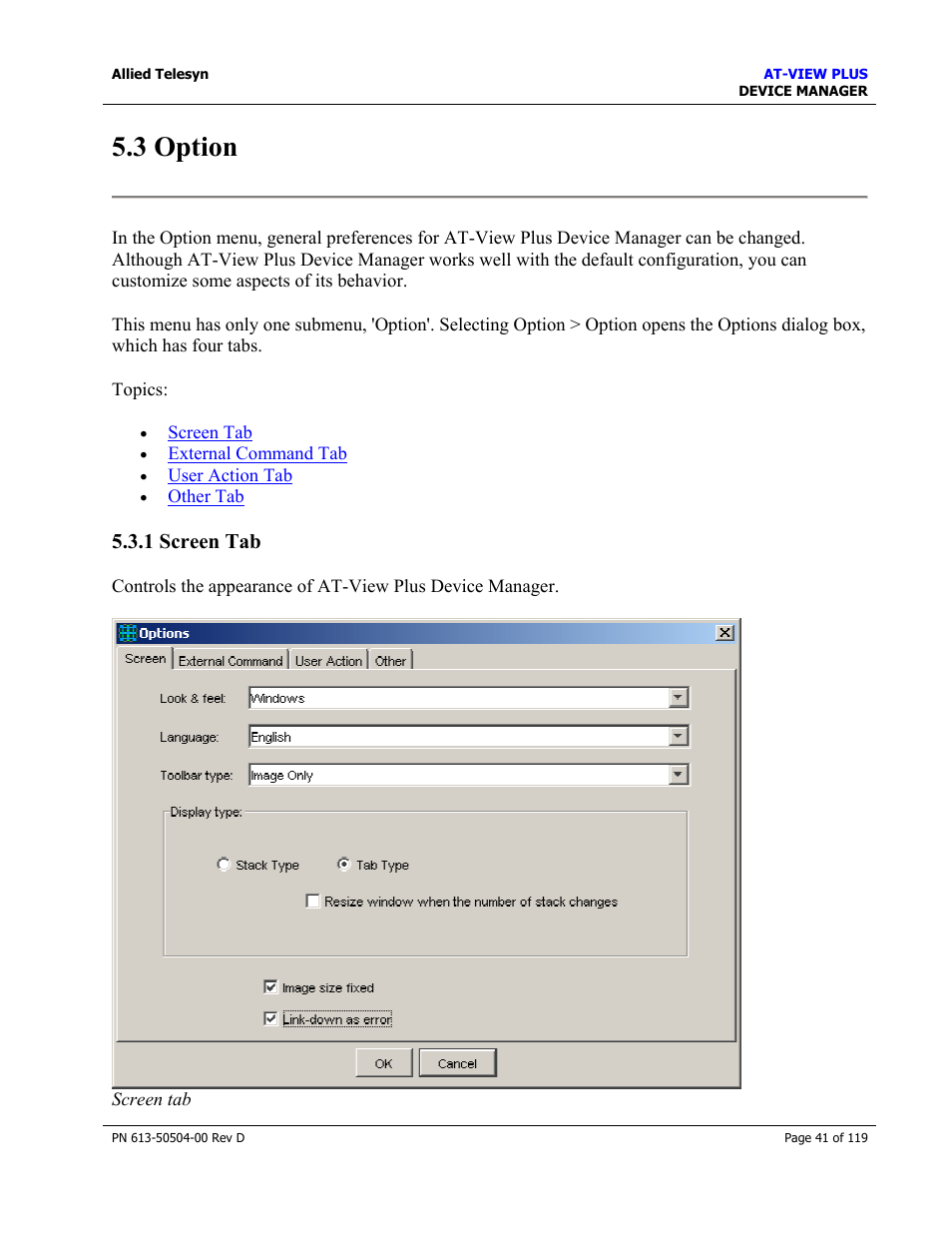 3 option, 1 screen tab, Option | Allied Telesis AT-VIEW PLUS 2.4 DEVICE MANAGER User Manual | Page 41 / 119
