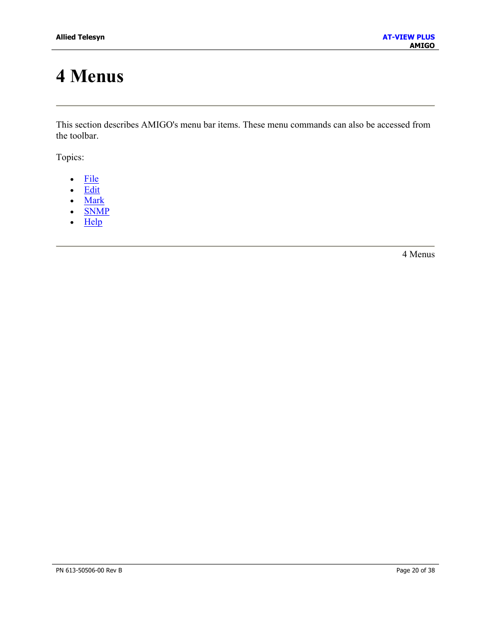 4 menus | Allied Telesis AT-VIEW PLUS 2.4 AMIGO User Manual | Page 20 / 38