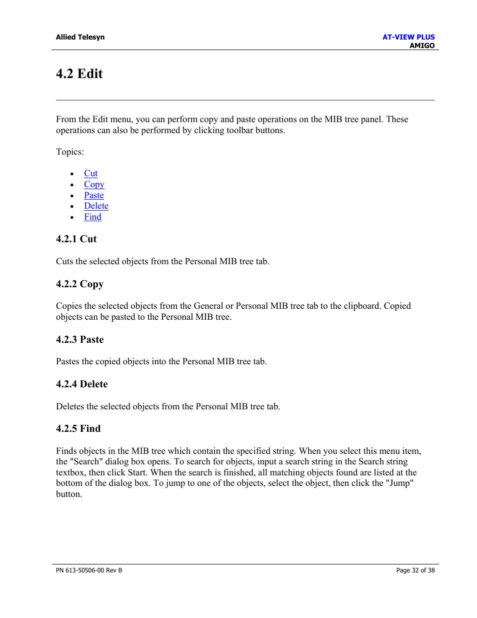 2 edit, 1 cut, 2 copy | 3 paste, 4 delete, 5 find | Allied Telesis AT-VIEW PLUS 2.4 AMIGO User Manual | Page 32 / 38