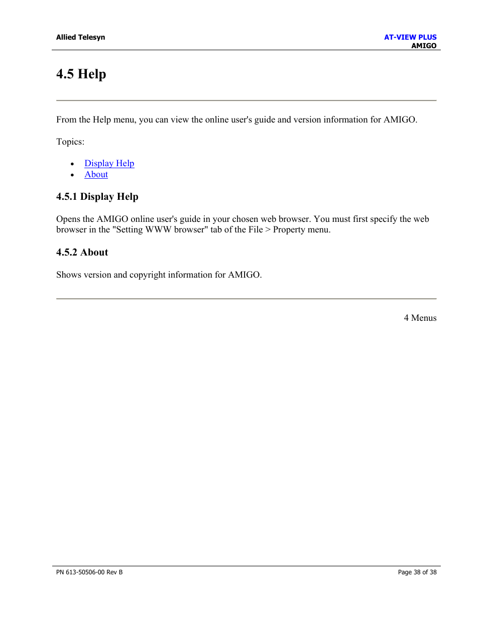 5 help, 1 display help, 2 about | Allied Telesis AT-VIEW PLUS 2.4 AMIGO User Manual | Page 38 / 38