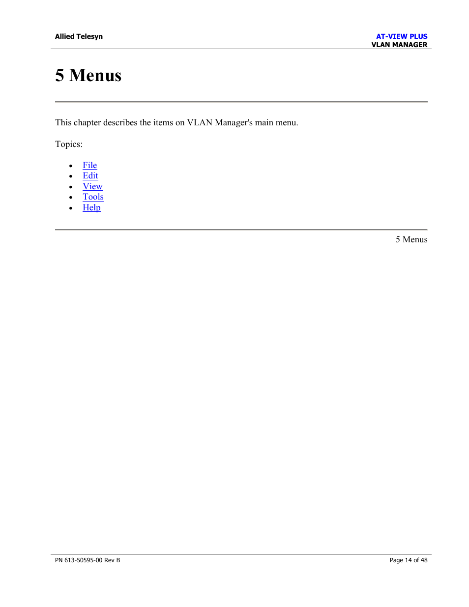 5 menus, Menus | Allied Telesis AT-VIEW PLUS 2.4 VLAN MANAGER User Manual | Page 14 / 48