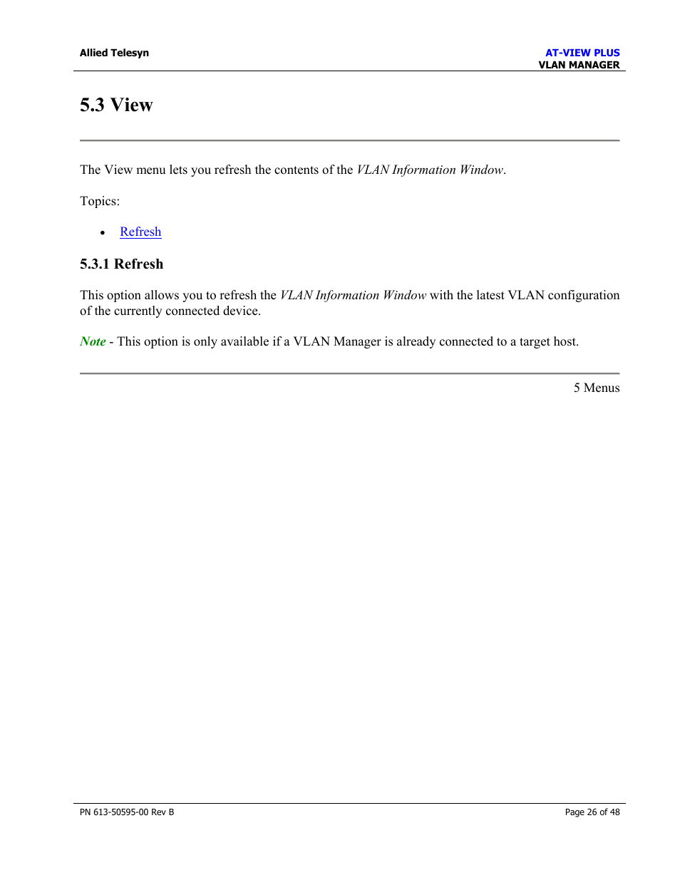 3 view, 1 refresh, View | Allied Telesis AT-VIEW PLUS 2.4 VLAN MANAGER User Manual | Page 26 / 48