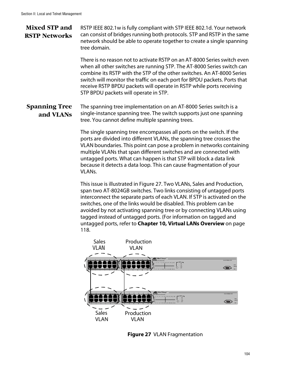 Mixed stp and rstp networks, Spanning tree and vlans, Figure 27: vlan fragmentation | Allied Telesis AT-S39 User Manual | Page 104 / 343