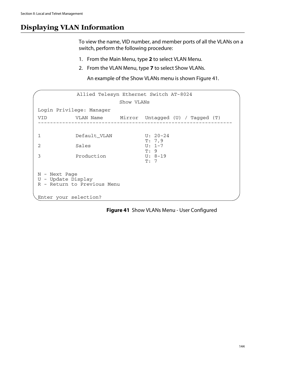 Displaying vlan information, Figure 41: show vlans menu - user configured | Allied Telesis AT-S39 User Manual | Page 144 / 343