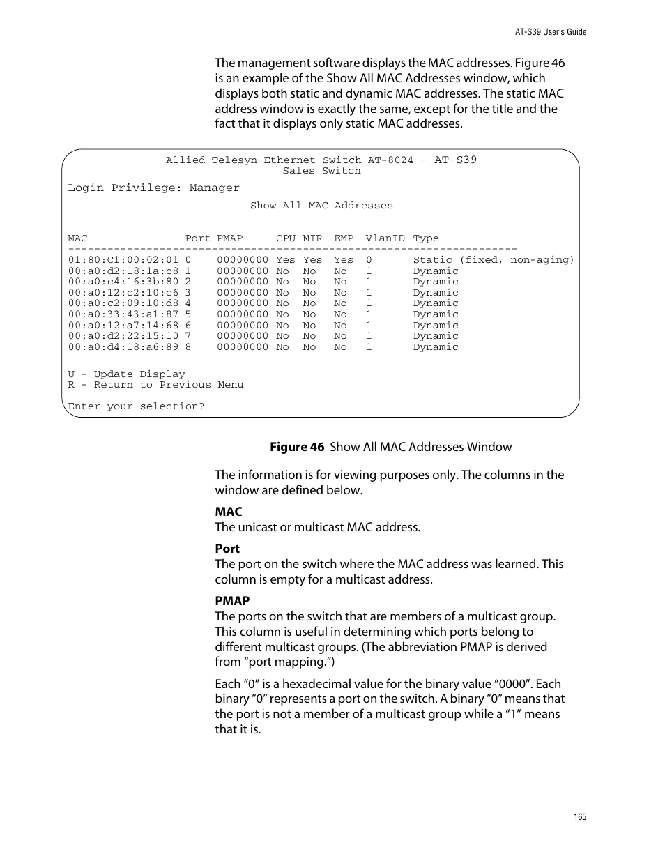 Figure 46: show all mac addresses window | Allied Telesis AT-S39 User Manual | Page 165 / 343