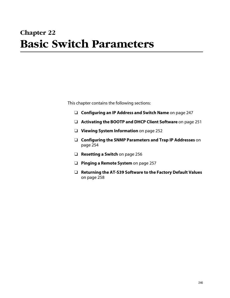 Chapter 22, Basic switch parameters, Chapter 22 basic switch parameters | Allied Telesis AT-S39 User Manual | Page 246 / 343