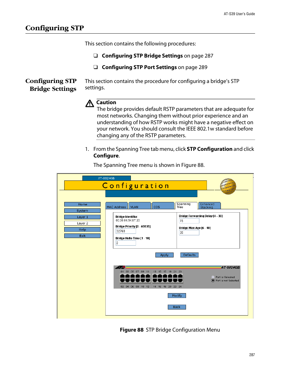 Configuring stp, Configuring stp bridge settings, Figure 88: stp bridge configuration menu | Allied Telesis AT-S39 User Manual | Page 287 / 343