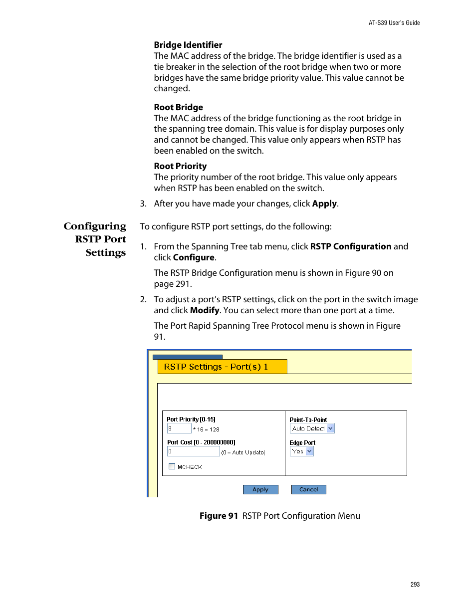 Configuring rstp port settings, Figure 91: rstp port configuration menu | Allied Telesis AT-S39 User Manual | Page 293 / 343