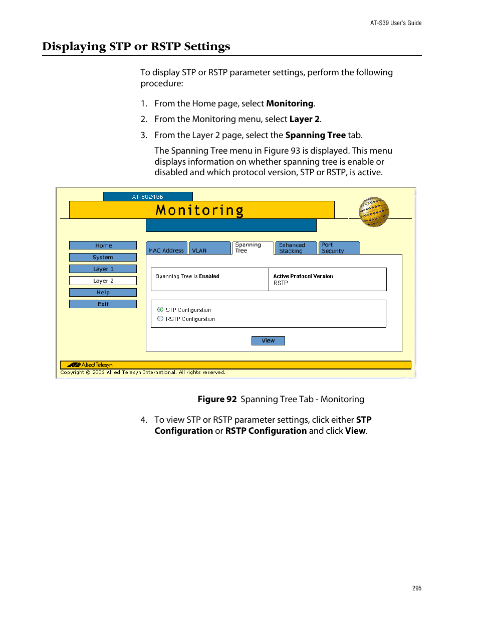 Displaying stp or rstp settings, Figure 92: spanning tree tab - monitoring | Allied Telesis AT-S39 User Manual | Page 295 / 343