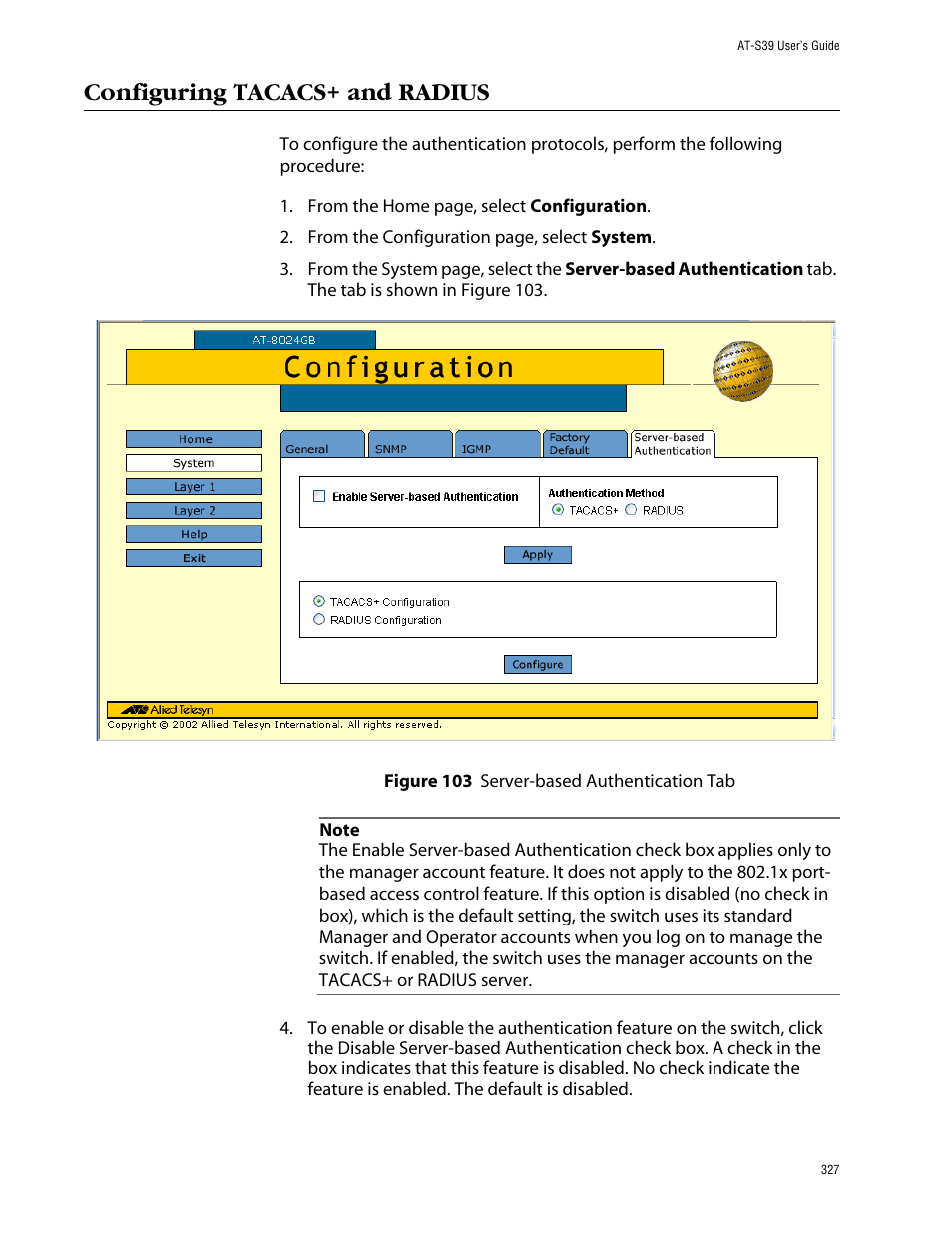 Configuring tacacs+ and radius, Figure 103: server-based authentication tab | Allied Telesis AT-S39 User Manual | Page 327 / 343