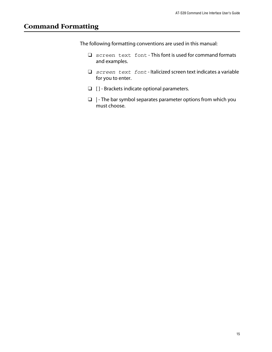 Command formatting | Allied Telesis AT-S39 User Manual | Page 15 / 203