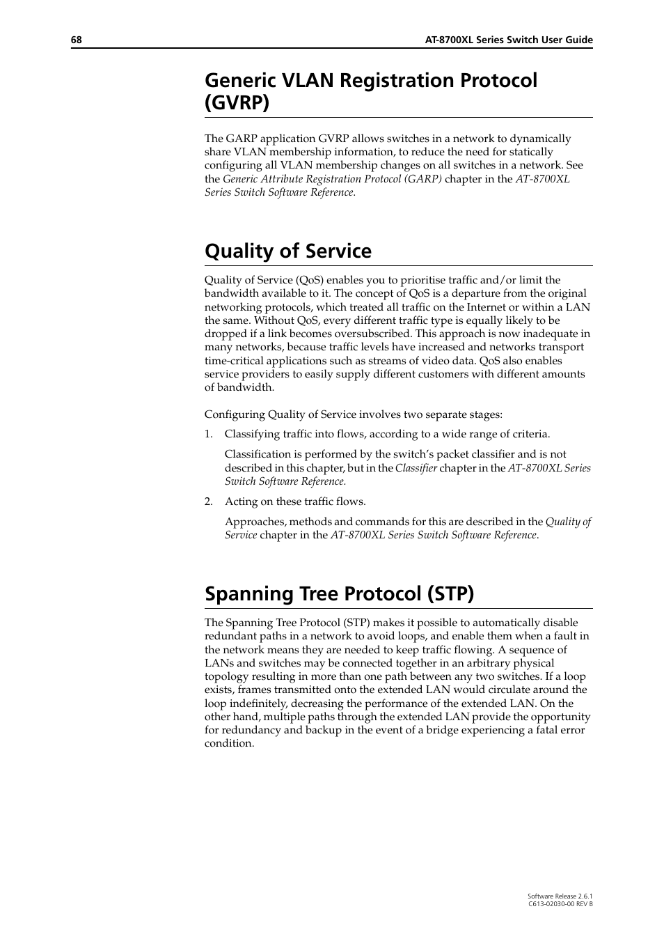 Generic vlan registration protocol (gvrp), Quality of service, Spanning tree protocol (stp) | Allied Telesis AT-8700XL Series Switch User Manual | Page 68 / 81