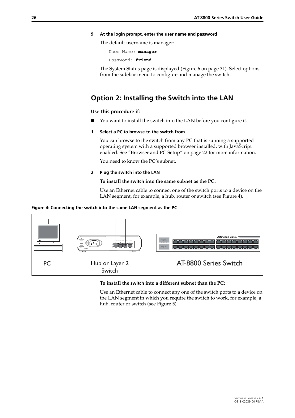 E “option 2: installing, The switch into the lan, At-8800 series switch | Option 2: installing the switch into the lan, Hub or layer 2 switch | Allied Telesis AT-8800 Series Switch User Manual | Page 26 / 118