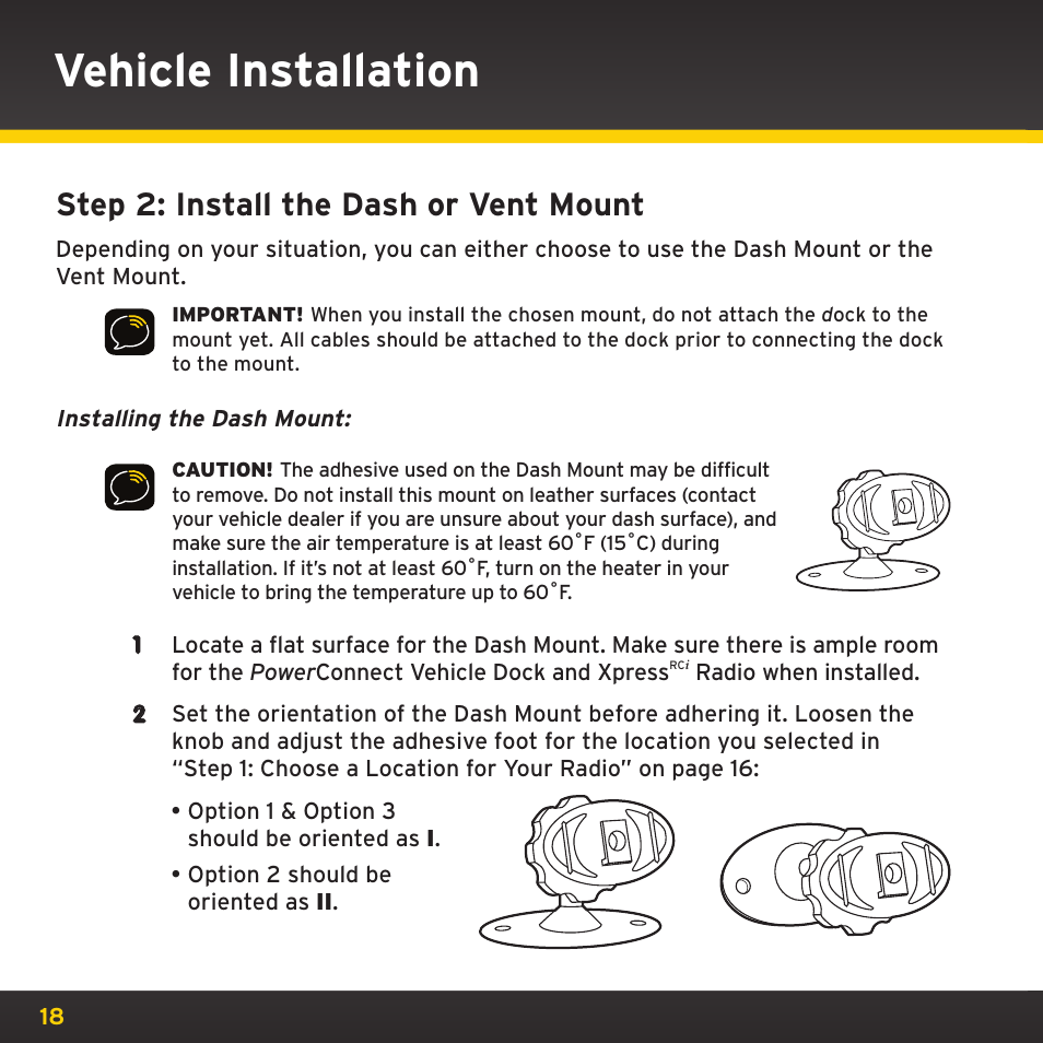 Vehicle installation, Step 2: install the dash or vent mount | SIRIUS XDRC2UG User Manual | Page 18 / 124