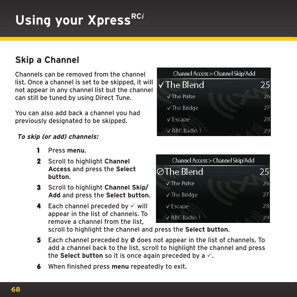 Using your xpress, Skip a channel | SIRIUS XDRC2UG User Manual | Page 68 / 124