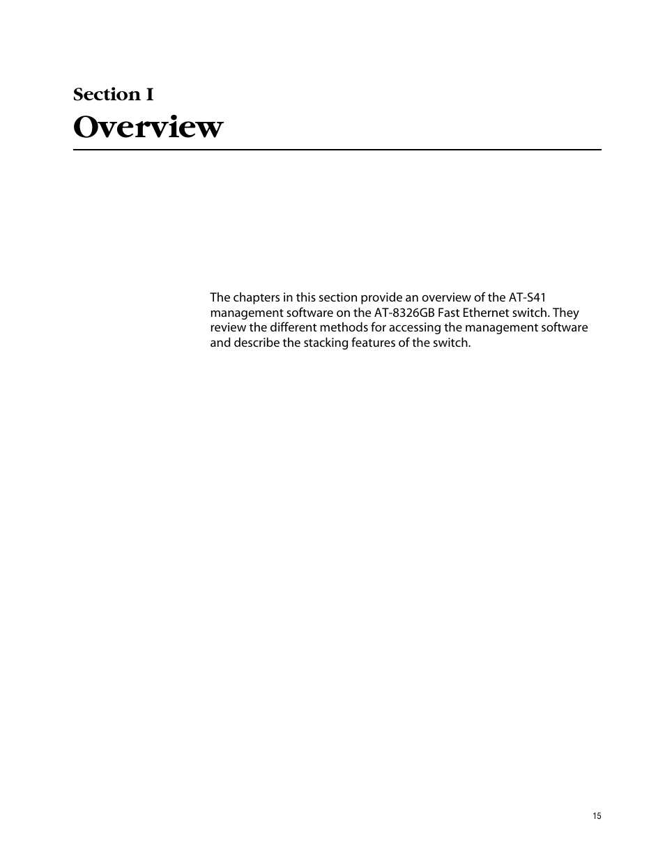 Section i, Overview | Allied Telesis AT-S41 User Manual | Page 15 / 236