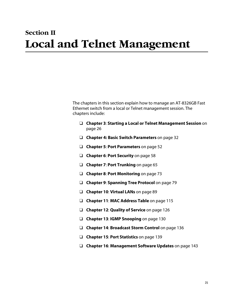 Section ii, Local and telnet management, Section ii local and telnet management | Allied Telesis AT-S41 User Manual | Page 25 / 236