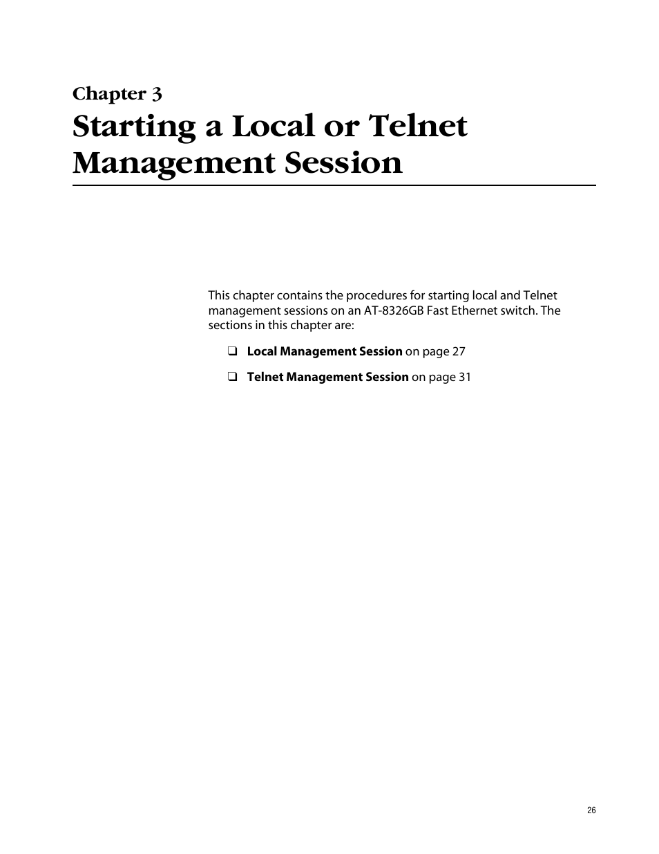 Chapter 3, Starting a local or telnet management session, Starting a local or telnet management session on | Allied Telesis AT-S41 User Manual | Page 26 / 236