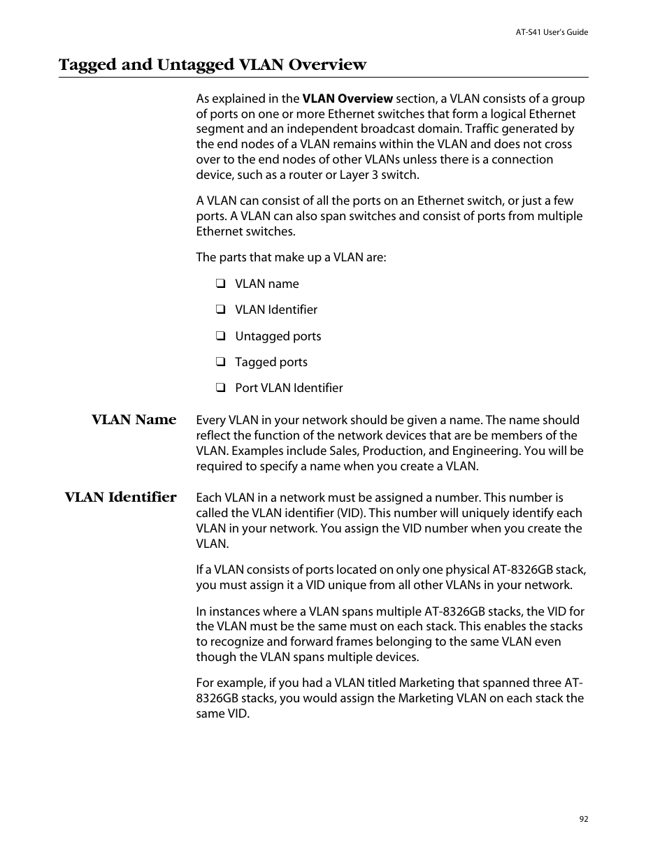 Tagged and untagged vlan overview, Vlan name, Vlan identifier | Vlan name vlan identifier | Allied Telesis AT-S41 User Manual | Page 92 / 236