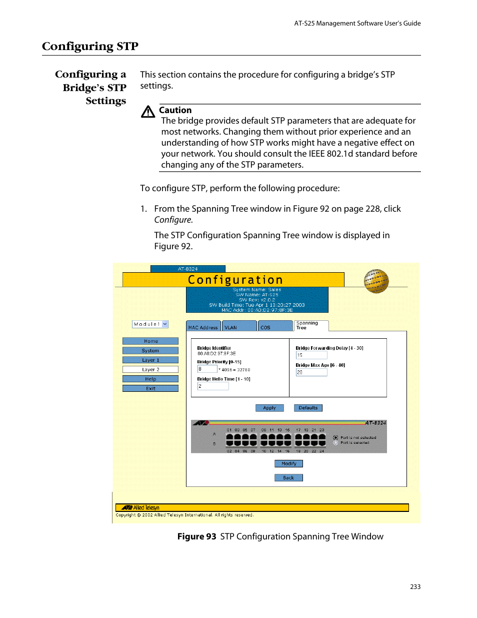 Configuring stp, Configuring a bridge’s stp settings | Allied Telesis AT-S25 User Manual | Page 233 / 276