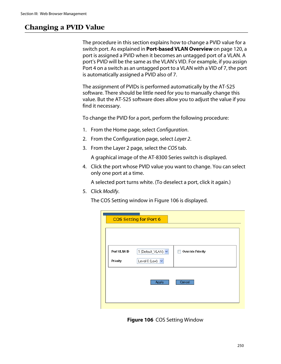 Changing a pvid value | Allied Telesis AT-S25 User Manual | Page 250 / 276