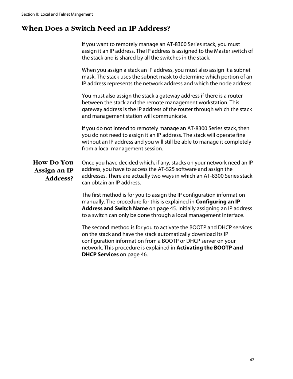 When does a switch need an ip address, How do you assign an ip address | Allied Telesis AT-S25 User Manual | Page 42 / 276