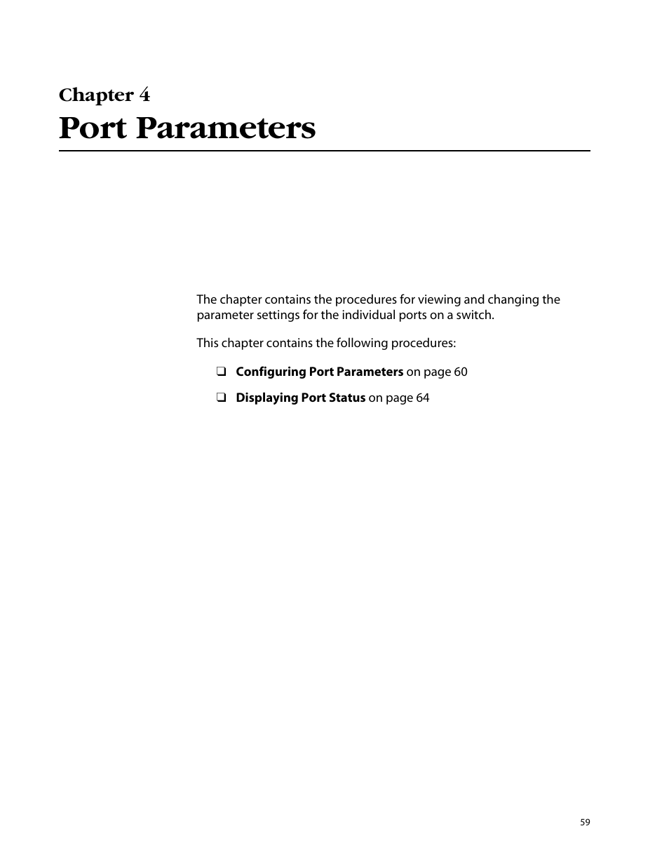 Chapter 4, Port parameters, Chapter 4 port parameters | Allied Telesis AT-S25 User Manual | Page 59 / 276