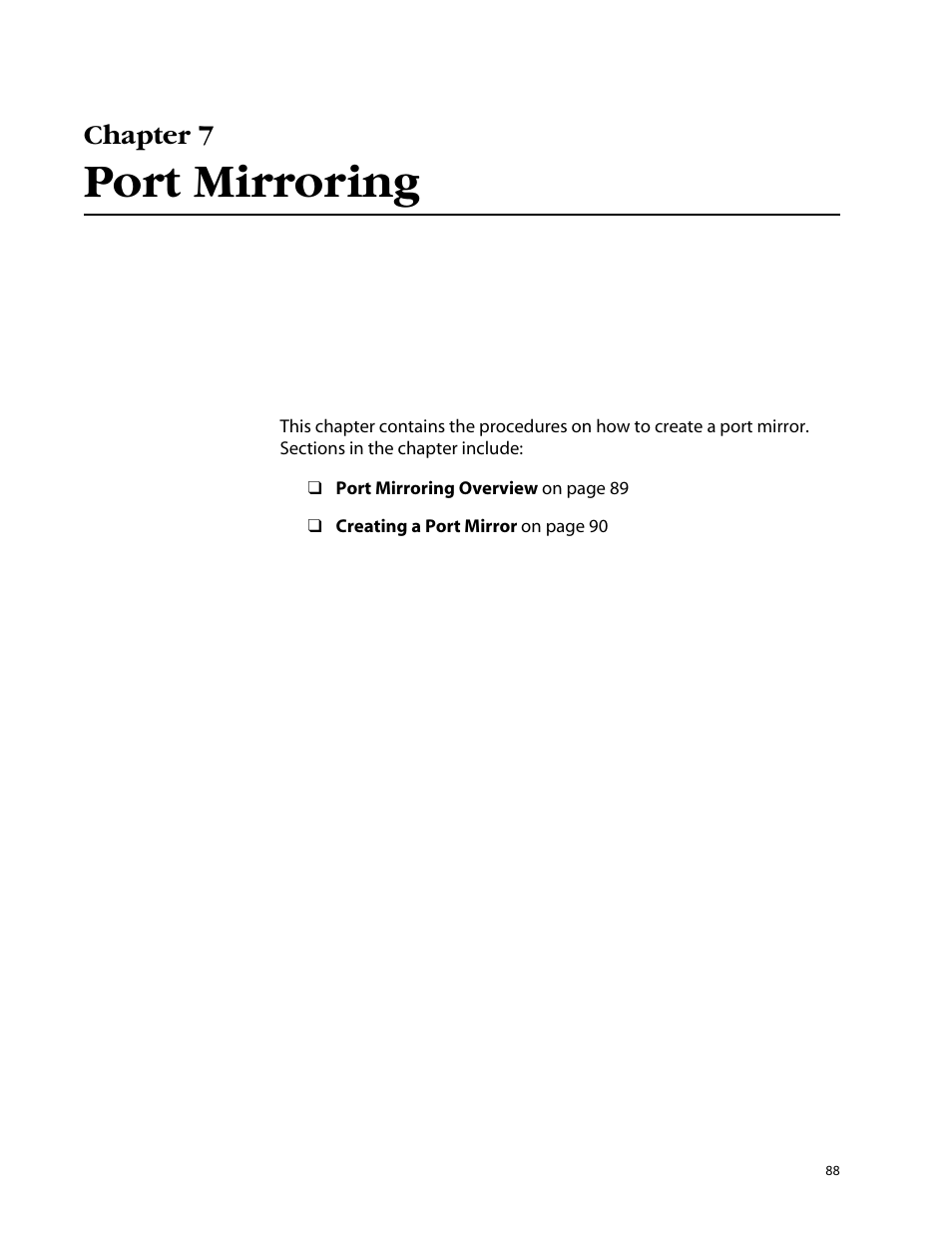 Chapter 7, Port mirroring, Chapter 7 port mirroring | Allied Telesis AT-S25 User Manual | Page 88 / 276