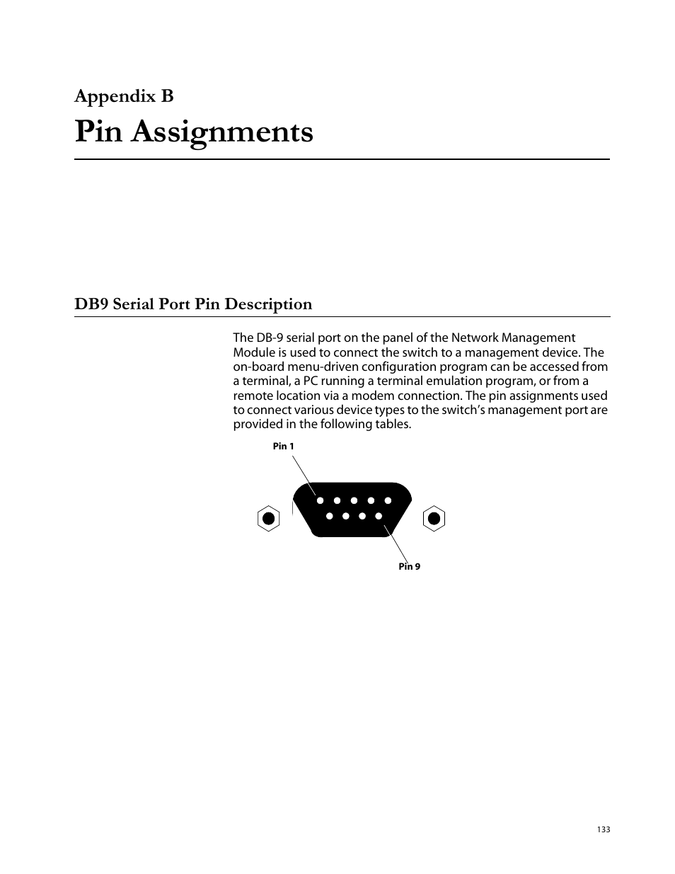 Appendix b, Pin assignments, Db9 serial port pin description | Allied Telesis AT-S29 User Manual | Page 133 / 136