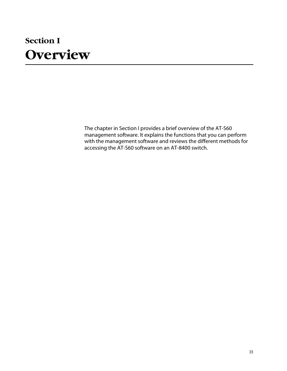 Section i, Overview, Section i overview | Allied Telesis AT-S60 User Manual | Page 24 / 615