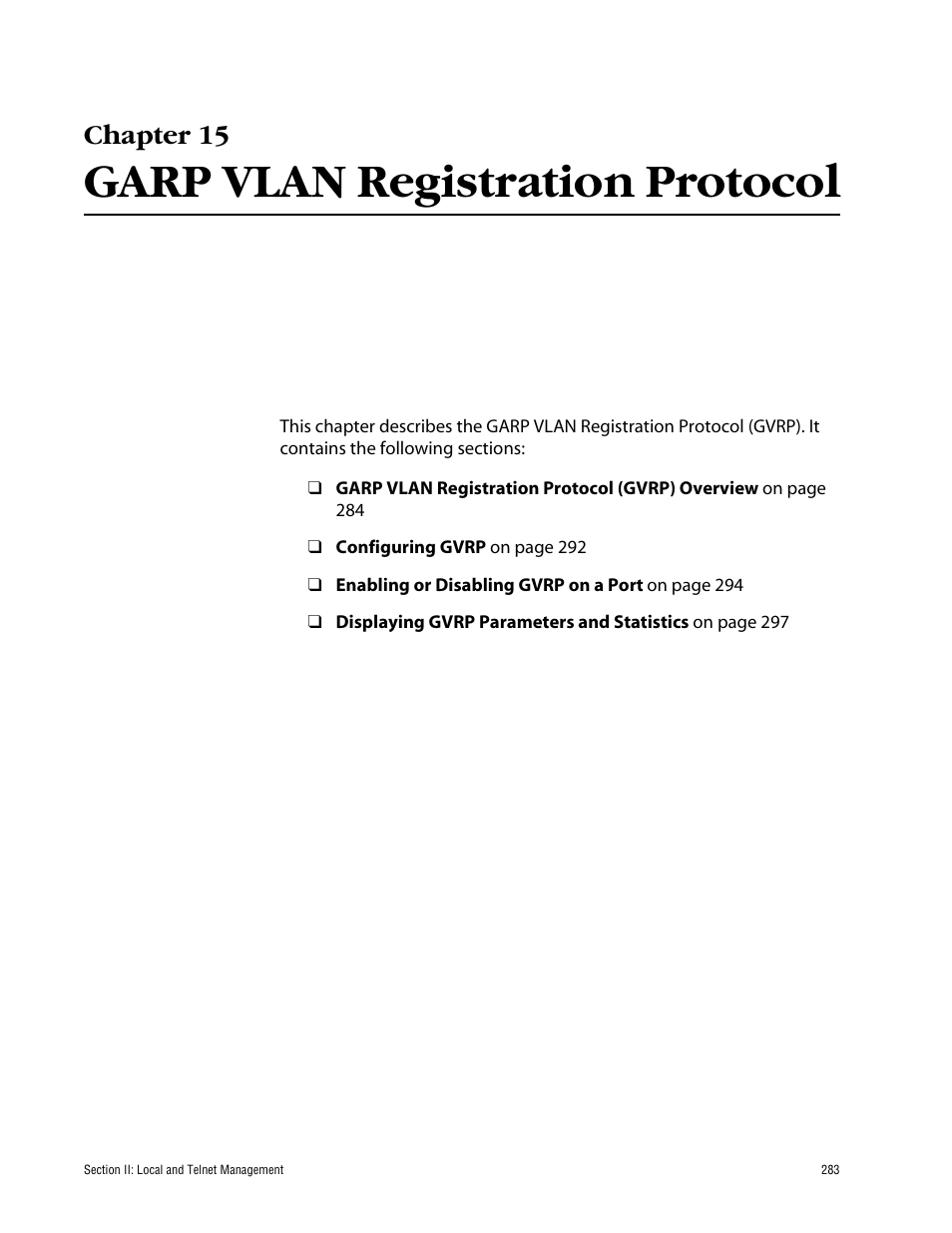 Chapter 15, Garp vlan registration protocol | Allied Telesis AT-S60 User Manual | Page 284 / 615
