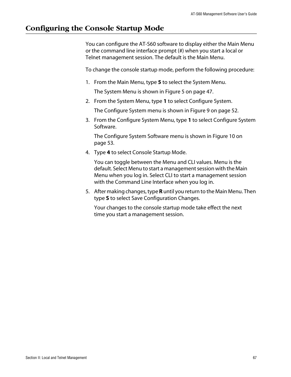 Configuring the console startup mode | Allied Telesis AT-S60 User Manual | Page 68 / 615
