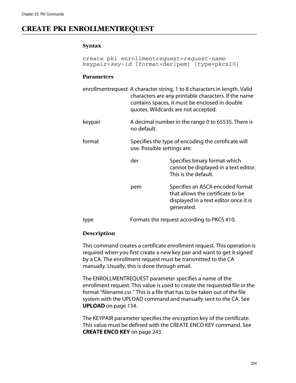 Create pki enrollmentrequest, Create an enrollment request using create pki | Allied Telesis AT-S60 User Manual | Page 256 / 303