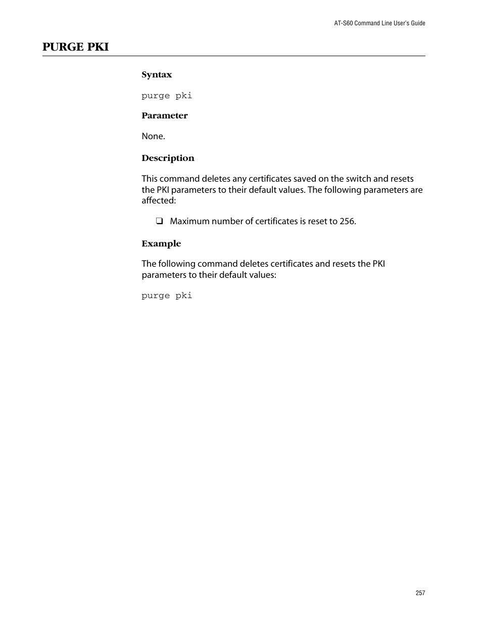 Purge pki | Allied Telesis AT-S60 User Manual | Page 259 / 303