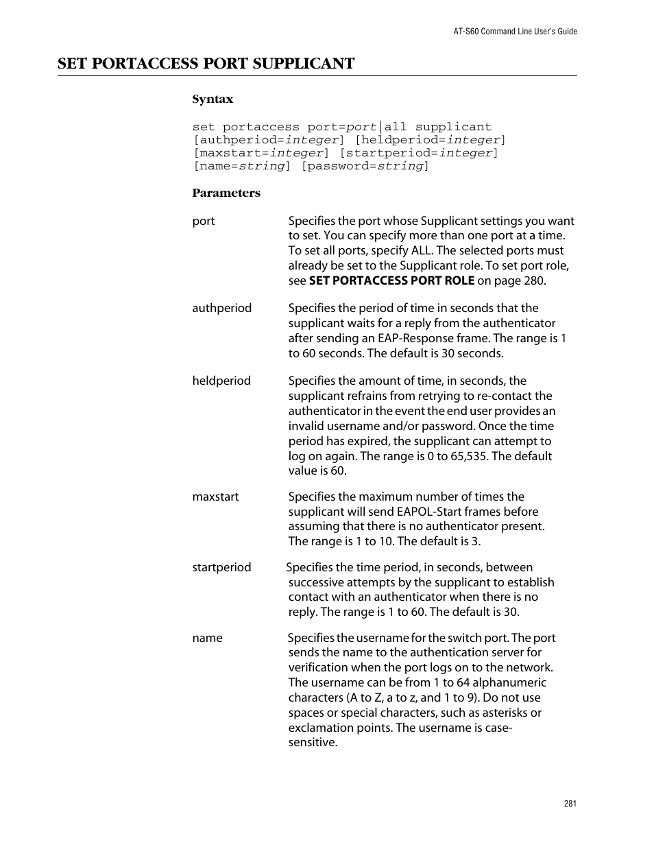 Set portaccess port supplicant | Allied Telesis AT-S60 User Manual | Page 283 / 303