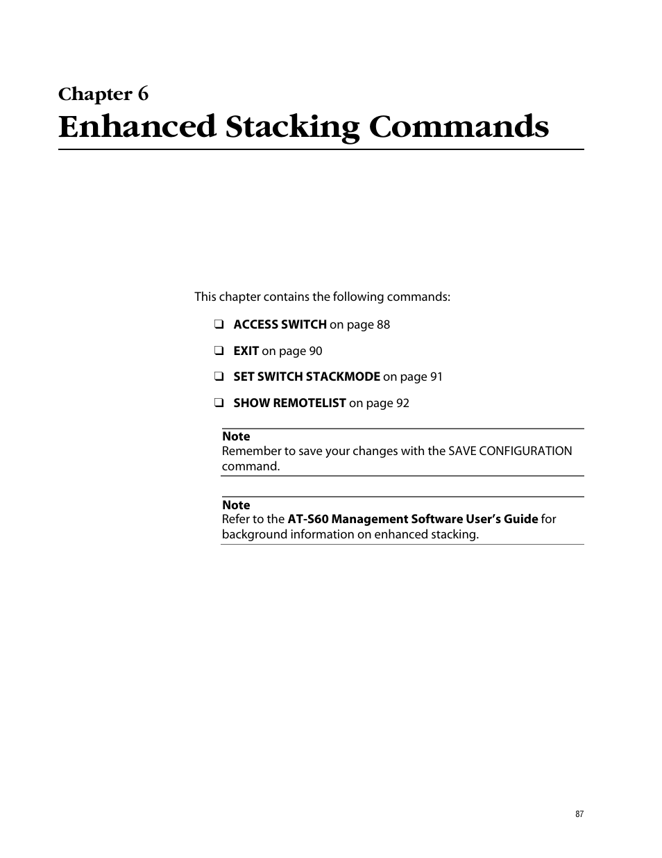 Chapter 6, Enhanced stacking commands | Allied Telesis AT-S60 User Manual | Page 89 / 303