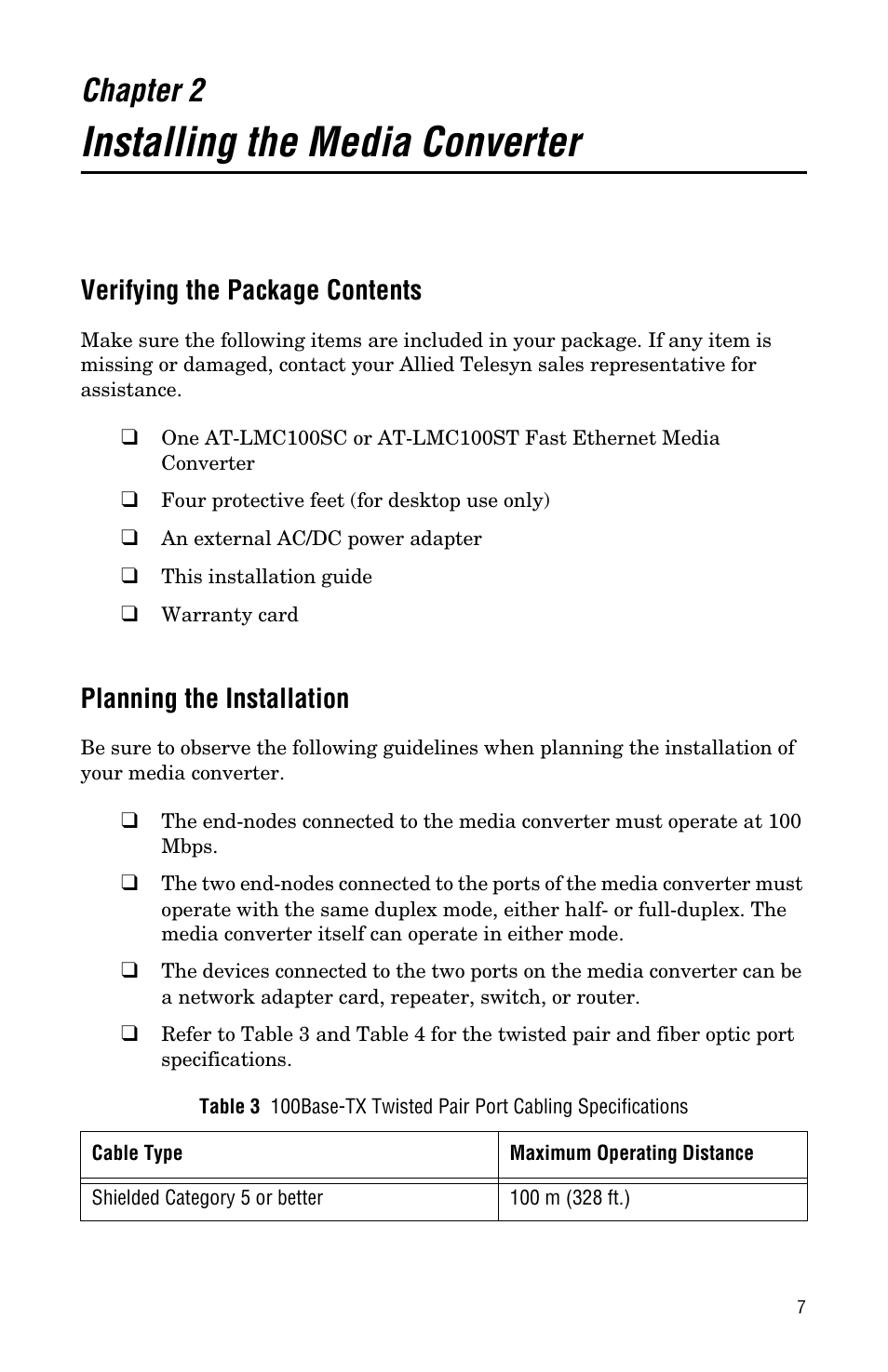 Chapter 2, Installing the media converter, Verifying the package contents | Planning the installation | Allied Telesis AT-LMC100ST User Manual | Page 17 / 44