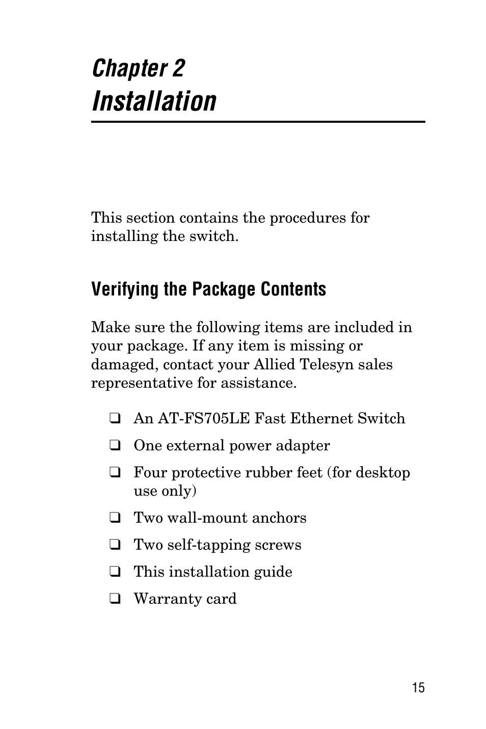 Chapter 2, Installation, Verifying the package contents | Allied Telesis AT-FS705LE User Manual | Page 27 / 60