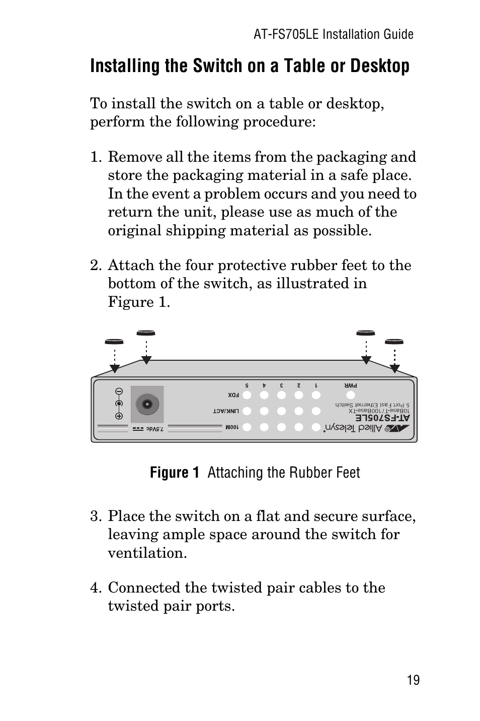Installing the switch on a table or desktop, Installing the switch on a table or desktop. 19 | Allied Telesis AT-FS705LE User Manual | Page 31 / 60
