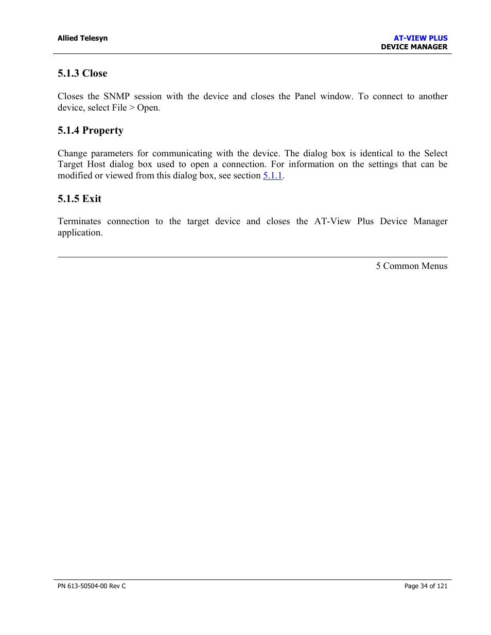 3 close, 4 property, 5 exit | Allied Telesis AT-VIEW PLUS 2.3 DEVICE MANAGER User Manual | Page 34 / 121