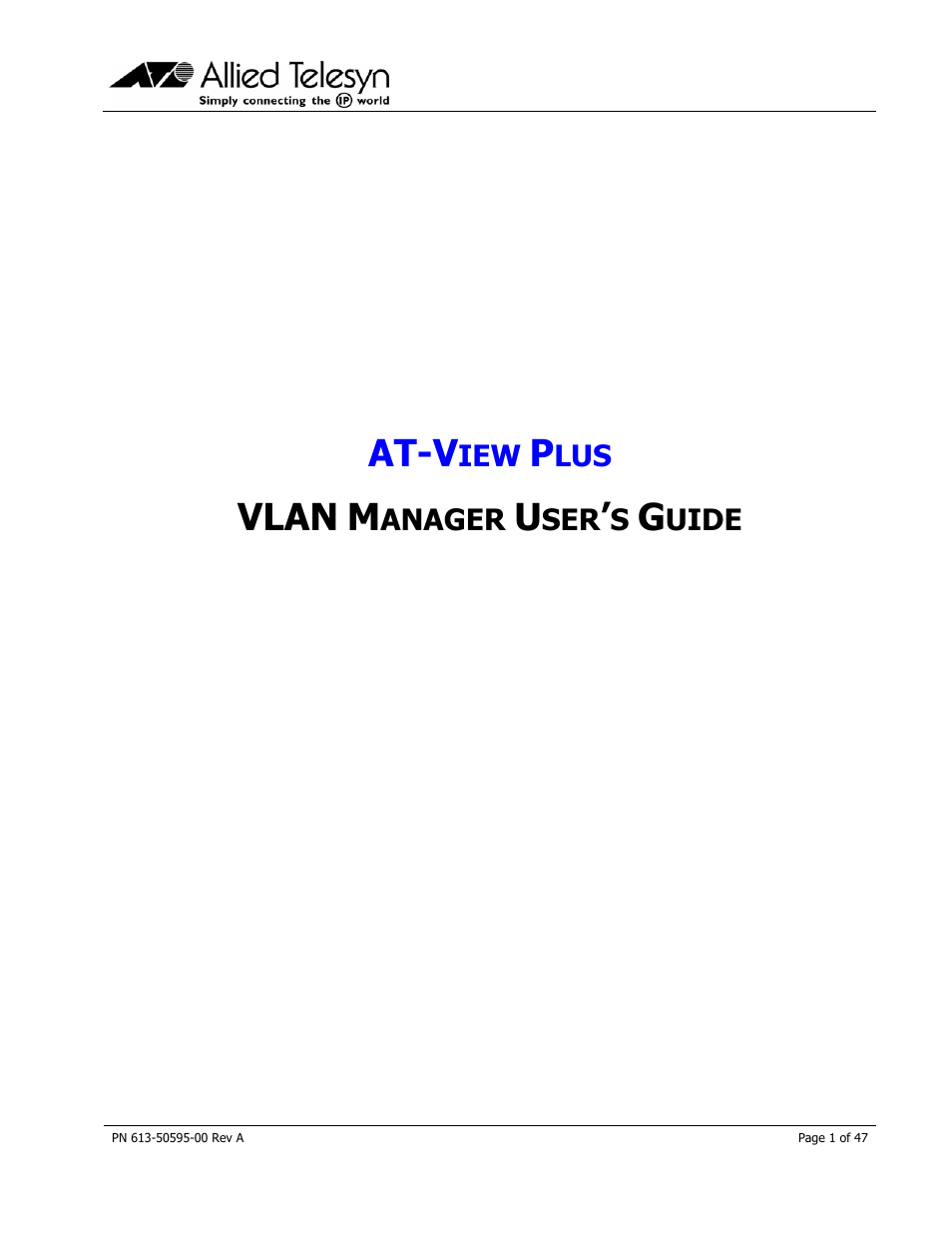 Allied Telesis AT-VIEW PLUS 2.3 VLAN MANAGER User Manual | 47 pages