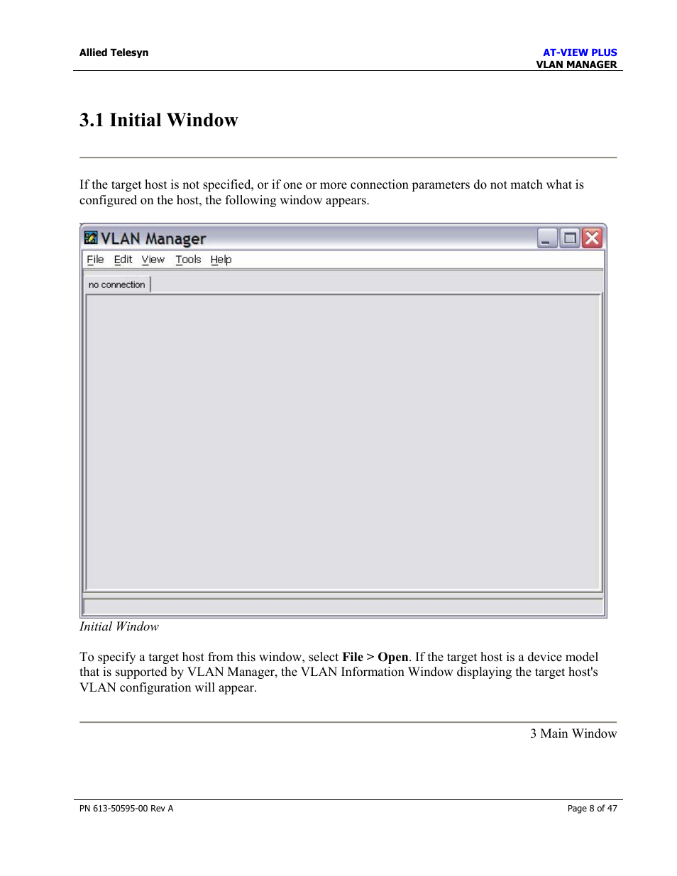 1 initial window | Allied Telesis AT-VIEW PLUS 2.3 VLAN MANAGER User Manual | Page 8 / 47
