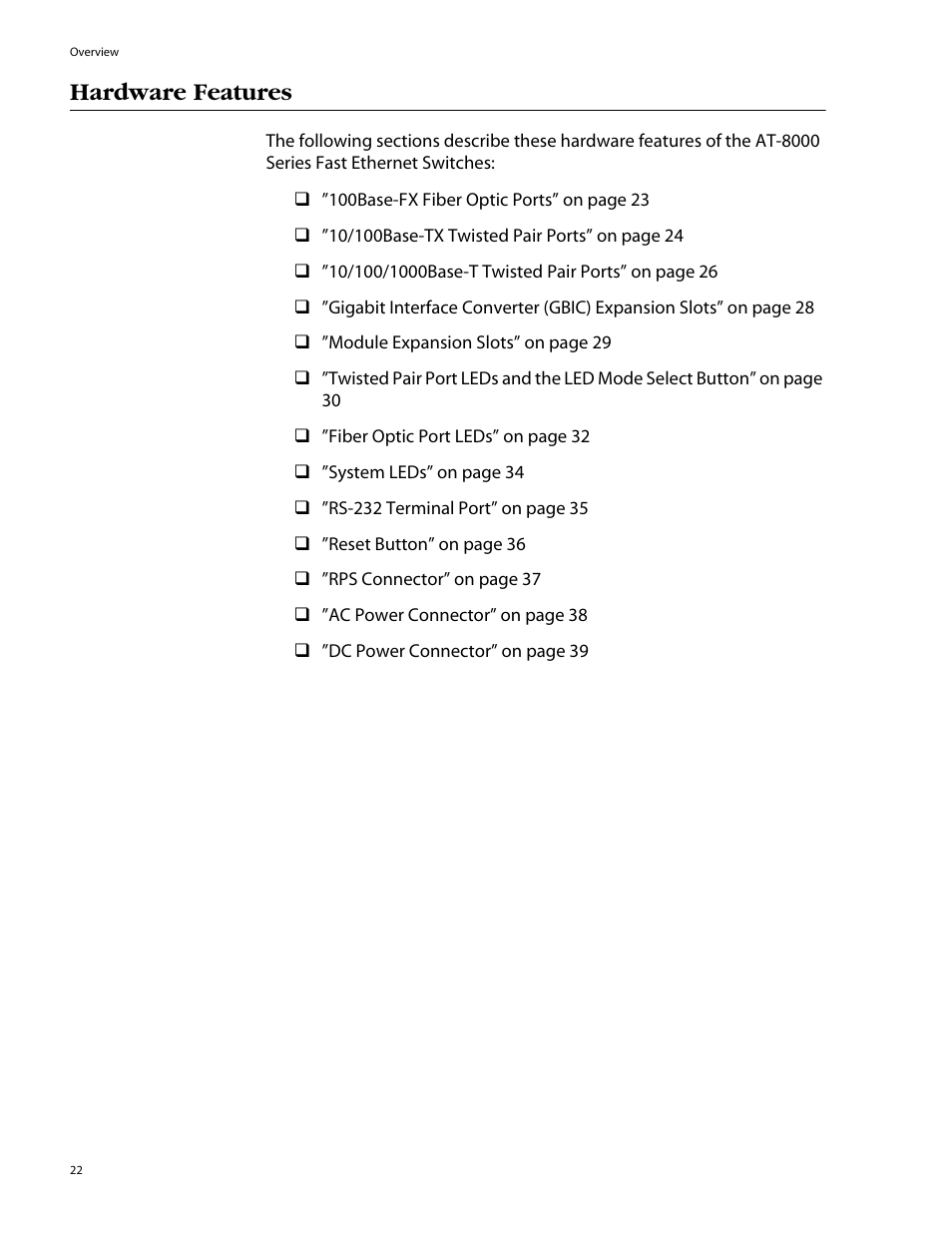 Hardware features | Allied Telesis AT-8088/xx (MT and SC) User Manual | Page 22 / 116