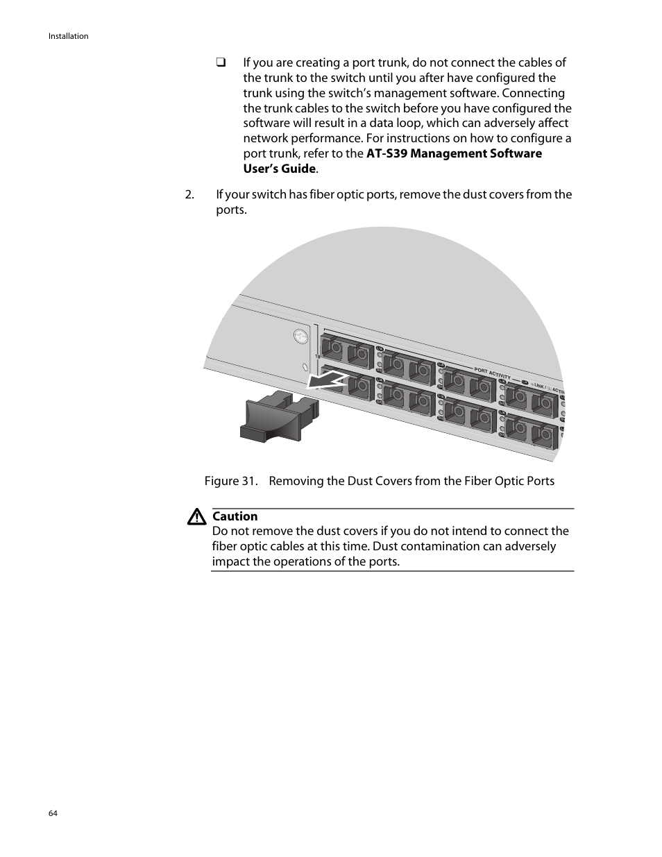 Installation 64 | Allied Telesis AT-8088/xx (MT and SC) User Manual | Page 64 / 116