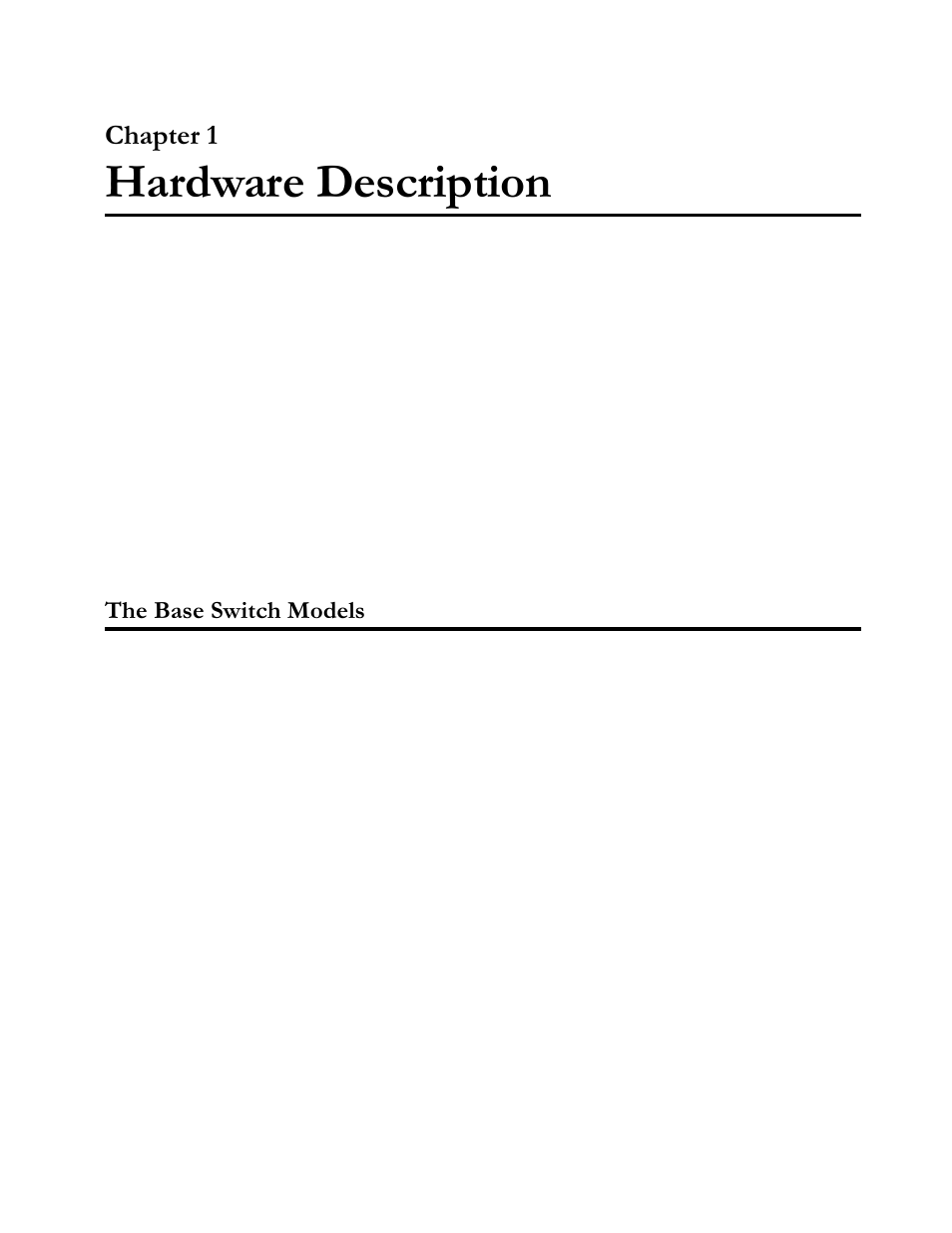 Chapter1, Hardware description, The base switch models | Chapter 1, “hardware description,” d, Dugzduh#'hvfulswlrq, Kdswhu 4 | Allied Telesis AT-FS724 User Manual | Page 11 / 68