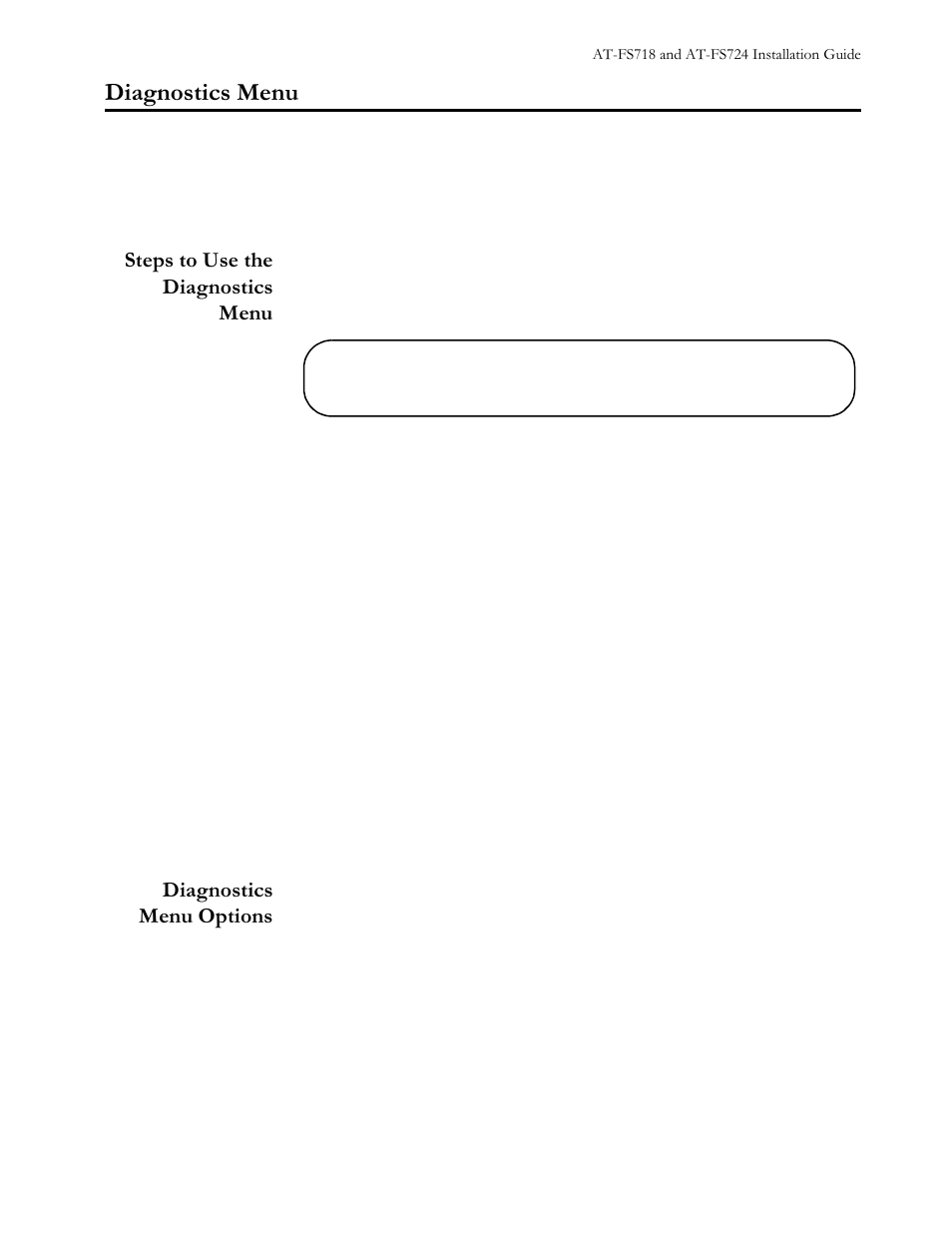 Diagnostics menu, Steps to use the diagnostics menu, Press any key to display the diagnostics menu | Diagnostics menu options, Diagnostic tests, Ldjqrvwlfv#0hqx | Allied Telesis AT-FS724 User Manual | Page 37 / 68